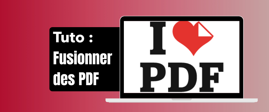 Tuto : comment fusionner plusieurs PDF ensemble ?